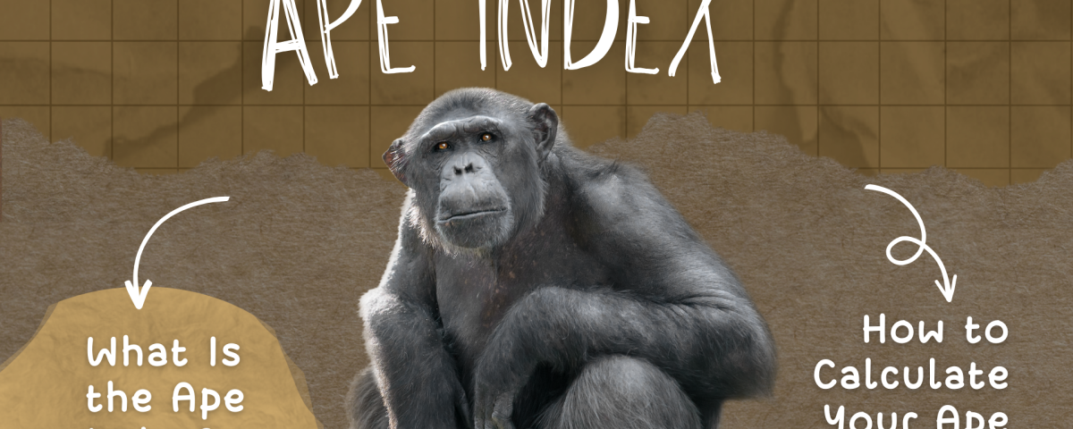 Do You Know Your Ape Index? Come to Calculate!